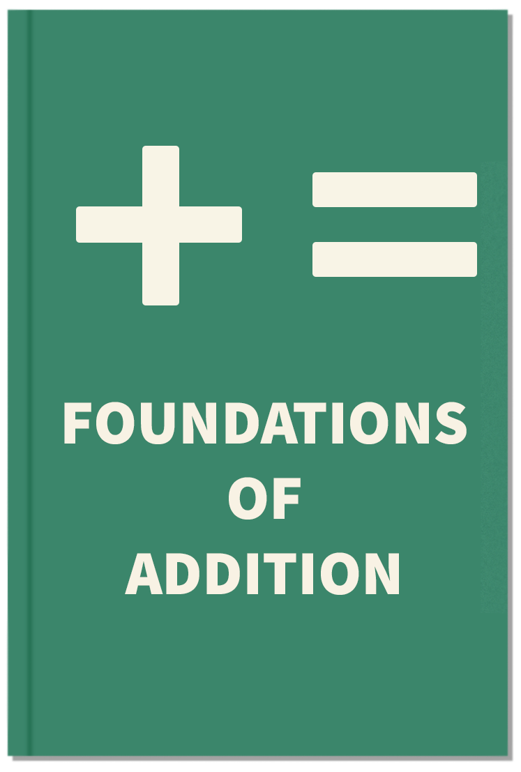 Book 1: Foundations of Addition