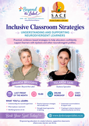 31 July 15h00-17h00: SACE Inclusive Education Workshop (Dyslexia/ADHD/ADD) - ONLINE